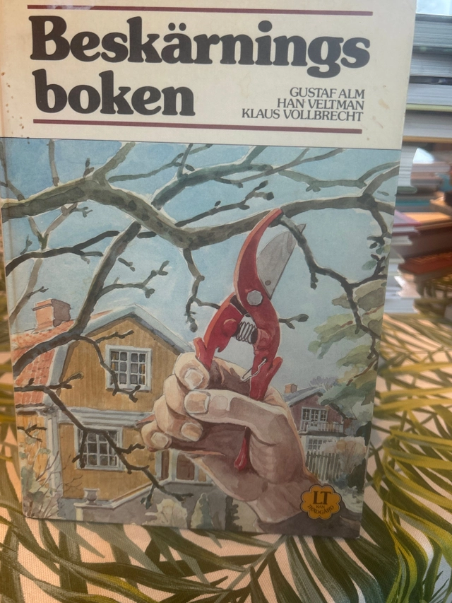 Beskärningsboken; Gustaf Alm; 1984