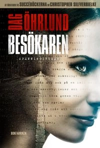 Besökaren; Dag Öhrlund; 2014