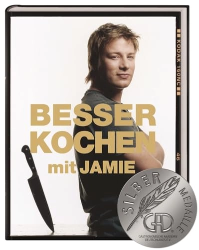 Besser kochen mit Jamie Oliver; Jamie Oliver; 2007