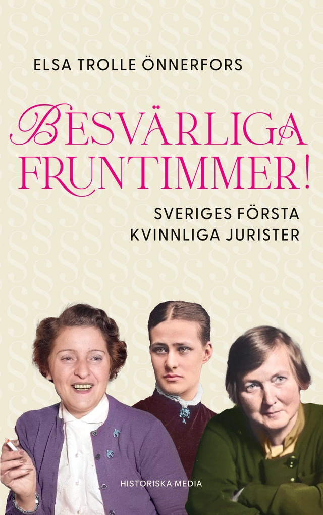 Besvärliga fruntimmer!; Elsa Trolle Önnerfors; 2026