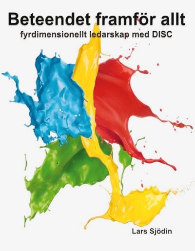Beteendet framför allt; Lars Sjödin; 2016