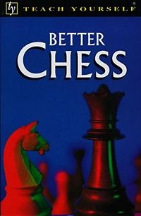 Better ChessTeach yourself books; William Hartston