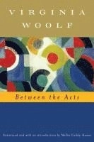 Between the acts; Virginia Woolf, Mark Hussey; 2008