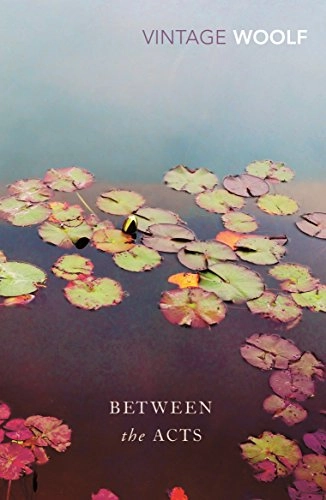 Between the acts : the definitive edition; Virginia Woolf; 1992