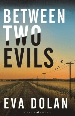 Between two evils; Eva Dolan; 2020