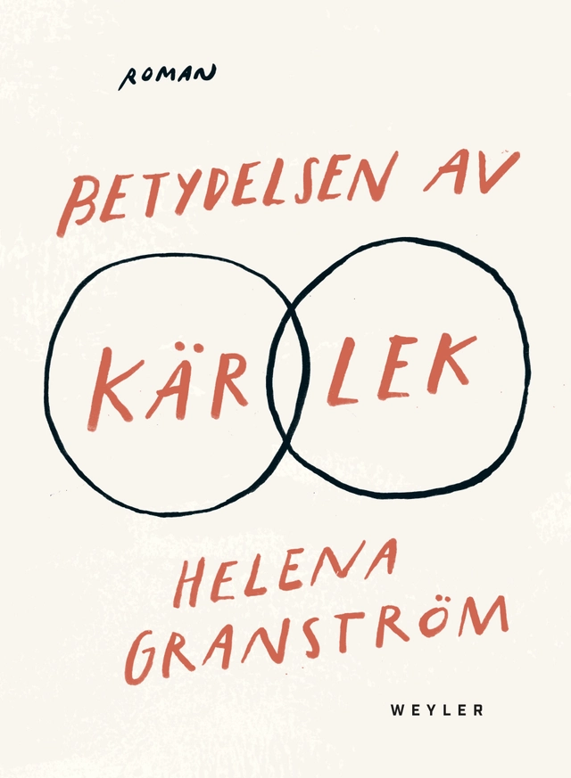 Betydelsen av kärlek; Helena Granström; 2020