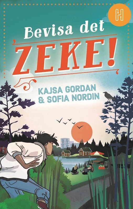 Bevisa det, Zeke!; Sofia Nordin, Kajsa Gordan; 2021