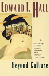 Beyond culture; (Edward Twitchell) Edward T. Hall; 1981