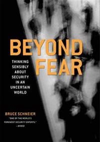 Beyond Fear; Bruce Schneier; 2013