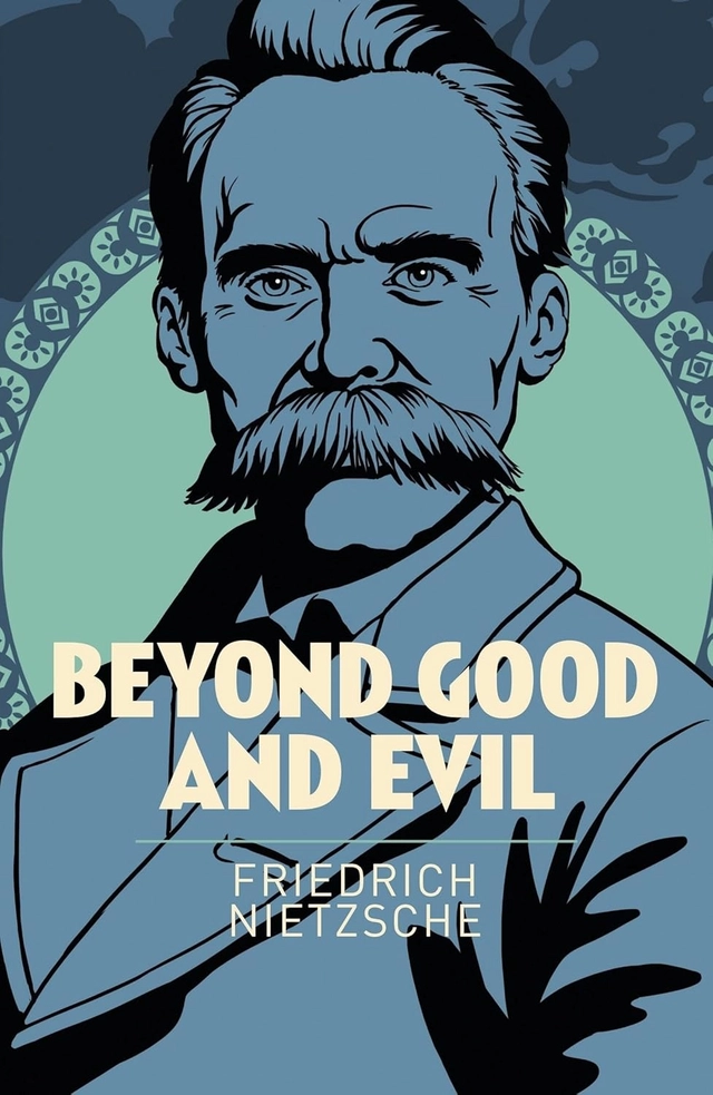 Beyond good and evil; Frederich Nietzsche; 2018