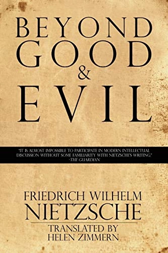 Beyond Good & Evil; Friedrich Wilhelm Nietzsche; 2013