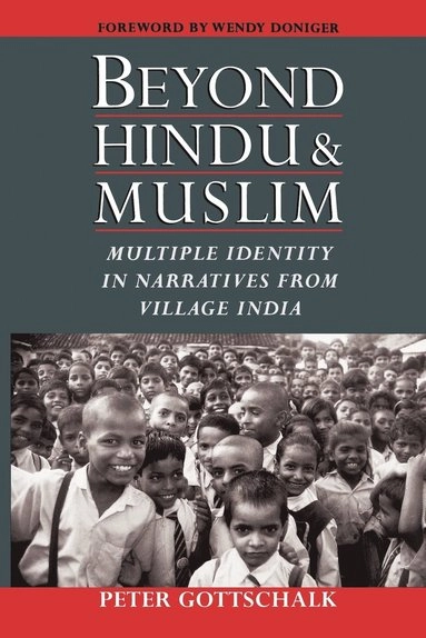Beyond Hindu and Muslim; Gottschalk, Peter Gottschalk; 2005