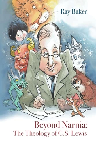Beyond Narnia; Ray Baker; 2021