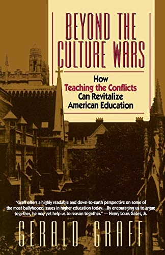 Beyond the Culture Wars; Gerald Graff; 1993