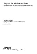 Beyond the market and state : social enterprises and civil democracy in a welfare society; Victor Pestoff; 1998