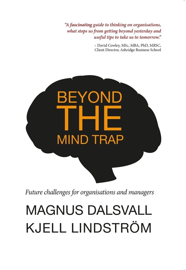Beyond the mind trap; Magnus Dalsvall, Kjell Lindström; 2014