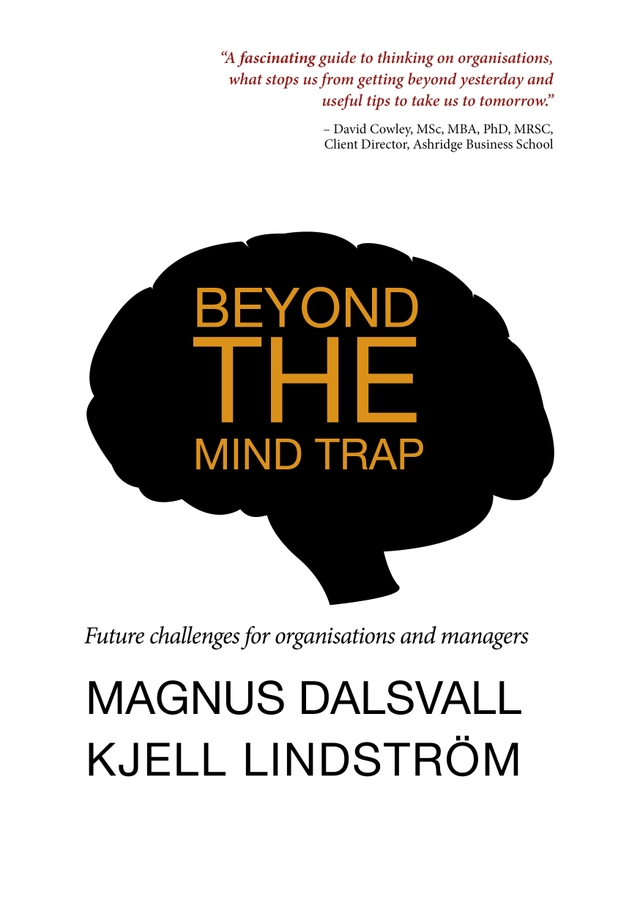 Beyond the mind trap; Magnus Dalsvall, Kjell Lindström; 2013