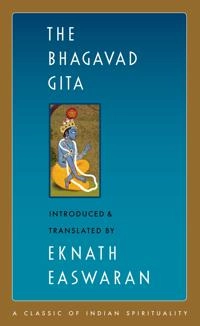 Bhagavad Gita; Eknath Easwaran; 2007