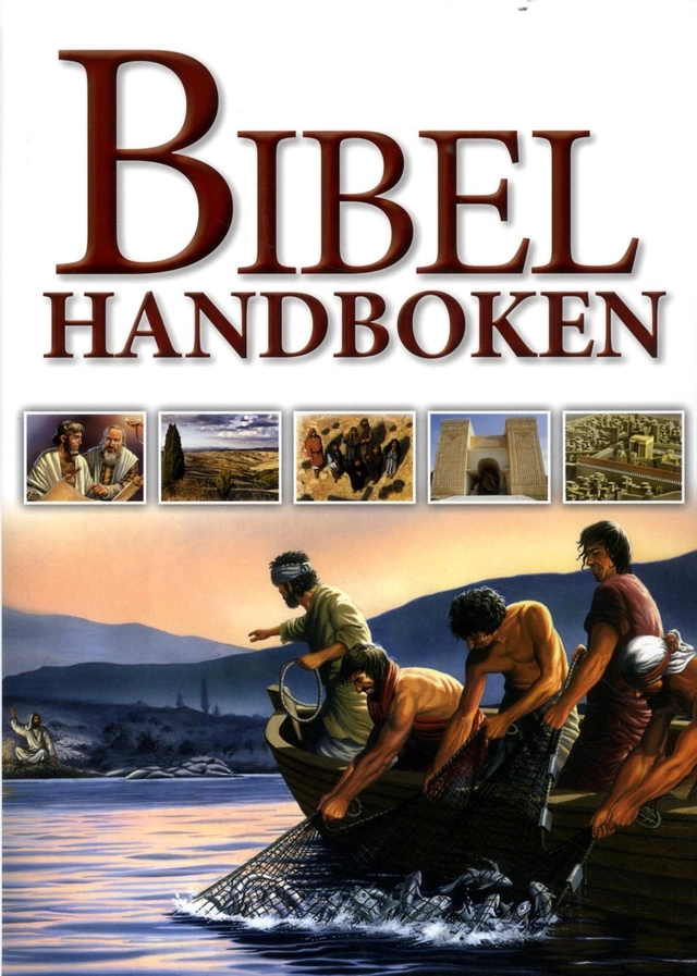 Bibelhandboken; Tim Dowley; 2015