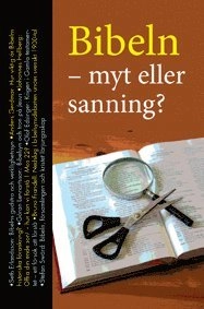 Bibeln – myt eller sanning?; Seth Erlandsson; 2014
