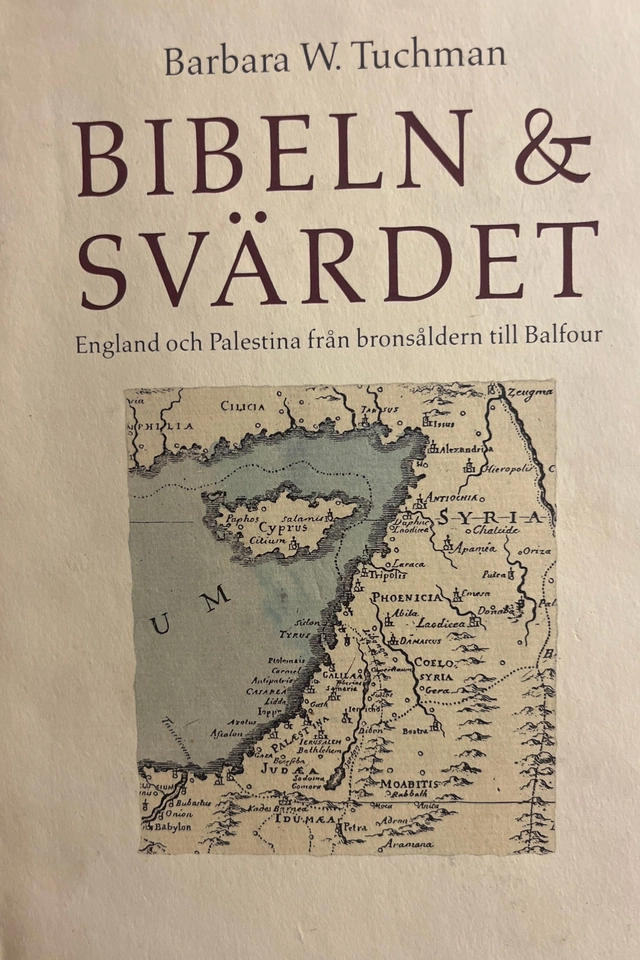 Bibeln & svärdet; Tuchman; 1992