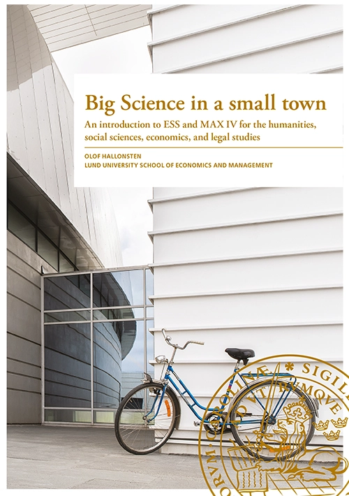 Big Science in a small town; Olof Hallonsten; 2018