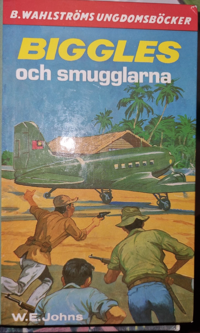 Biggles och smugglarna; William Earl Johns; 1977