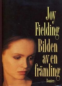 Bilden av en främling; Joy Fielding; 1992