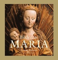 Bilden av Maria; Lennart Karlsson; 2009