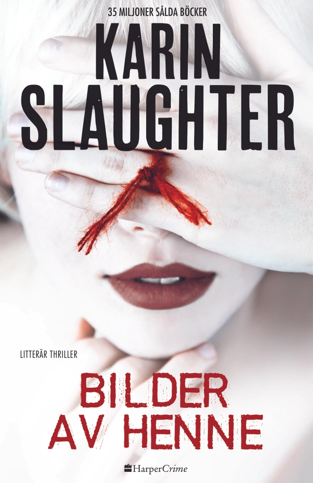 Bilder av henne; Karin Slaughter; 2018