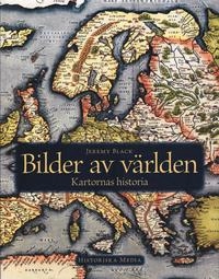 Bilder av världen : kartornas historia; Jeremy Black; 2005