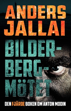 Bilderbergmötet; Anders Jallai; 2013