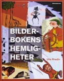 Bilderbokens hemligheter; Ulla Rhedin; 2004