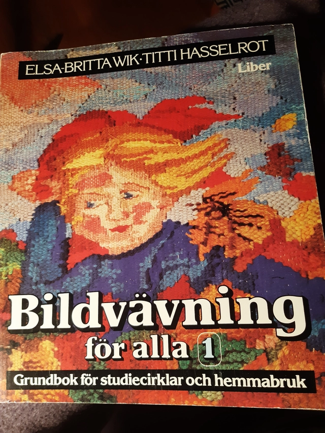 Bildvävning för alla; Elsa-Britta Wik; 1983
