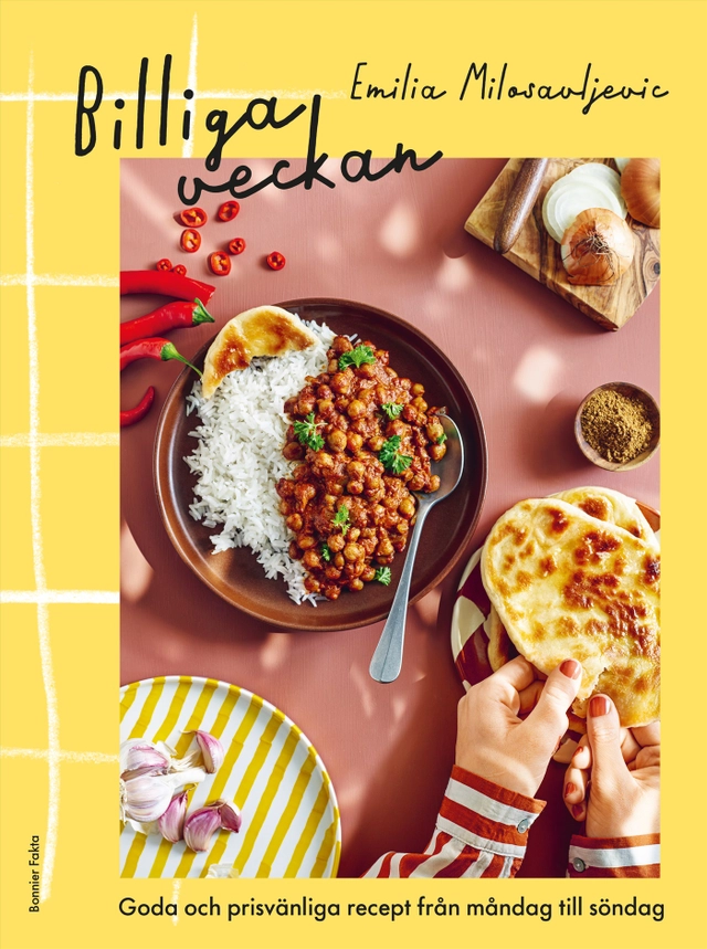 Billiga veckan : goda och prisvänliga recept från måndag till söndag; Emilia Milosavljevic; 2023