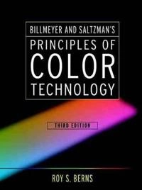 Billmeyer and Saltzman's Principles of Color Technology; Roy S. Berns; 2000