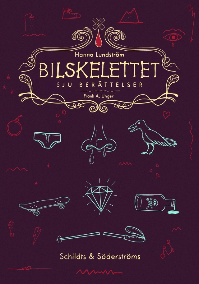 Bilskelettet : sju berättelser; Hanna Lundström; 2021