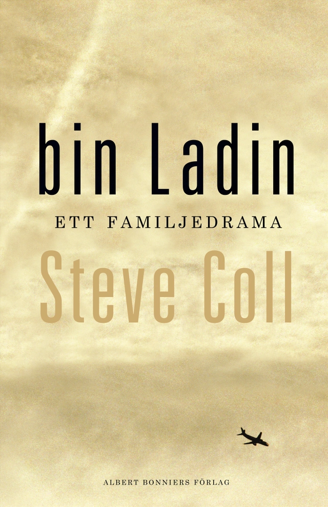 Bin Ladin : ett familjedrama; Steve Coll; 2008