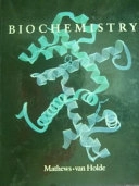 Biochemistry; Mathews, van Holde; 1981