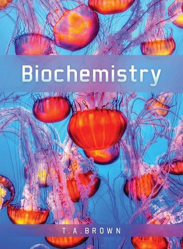 Biochemistry; Terry Brown; 2016