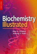 Biochemistry Illustrated; Peter N Campbell; 2000