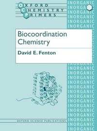 Biocoordination chemistry; David E. Fenton; 1995