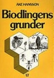 Biodlingens grunder; Åke Hansson; 1997