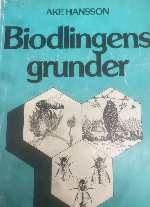 Biodlingens grunder : kombinerad fakta- och arbetsbok; Åke Hansson; 1984
