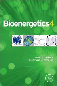 Bioenergetics;  David G. Nicholls; 2013