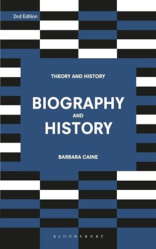 Biography and history; Barbara Caine; 2019