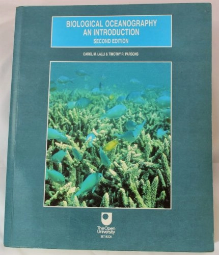 Biological oceanography : an introduction; Carol M. Lalli; 1997