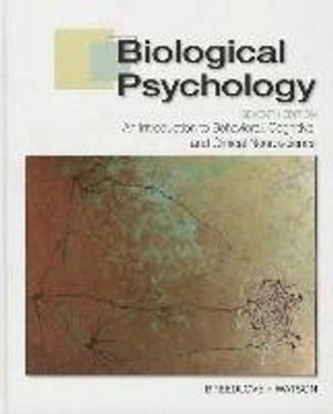 Biological psychology : an introduction to behavioral, cognitive, and clinical neuroscience; S. Marc. Breedlove; 2013