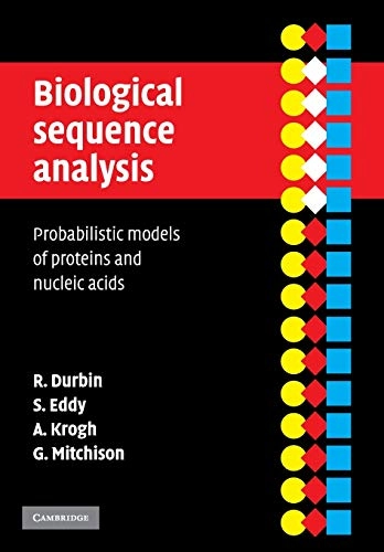 Biological sequence analysis : probabilistic models of proteins and nucleic acids; Richard Durbin; 1998