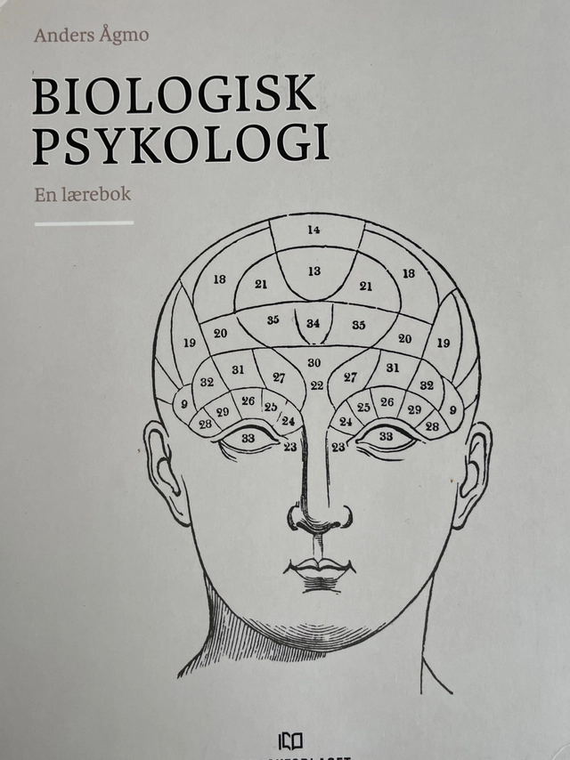 Biologisk psykologi: en lærebok; Anders Ågmo; 2018